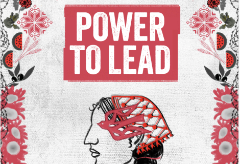 Power to lead. A shared call to action from Women’s Rights Organizations in the occupied Palestinian territory and Ukraine
